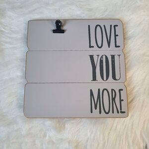 Love You More Picture Frame 4x6